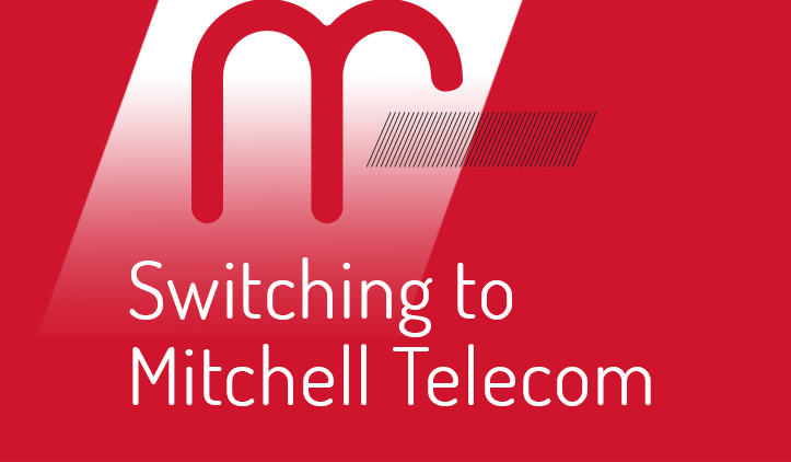 Switching to Mitchell Telecom