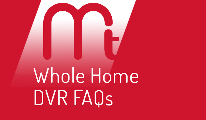 Whole Home DVR FAQ